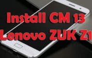 Install CyanogenMod 13 on Lenovo ZUK Z1