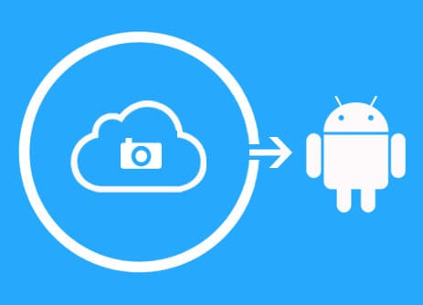 Get iCloud Photos on Android - Transfer iCloud Photos on Android