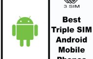 Triple SIM Phones, Mobiles & Smartphones