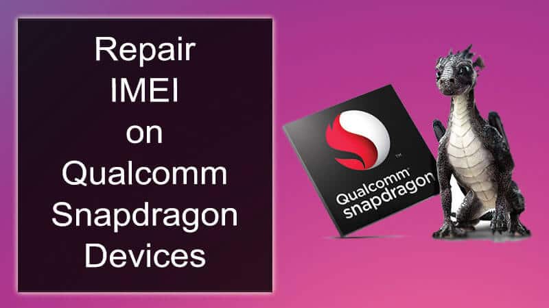 Repair IMEI on Snapdragon Powered Device