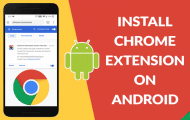 Install Chrome Extension on Android